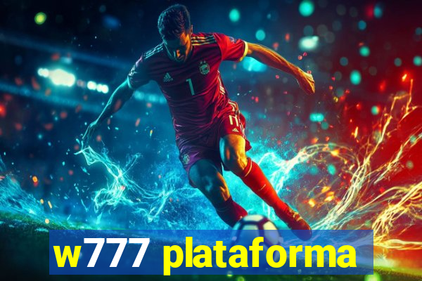 w777 plataforma